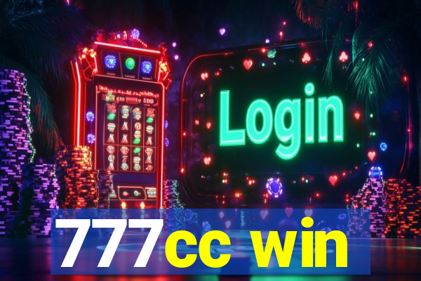 777cc win